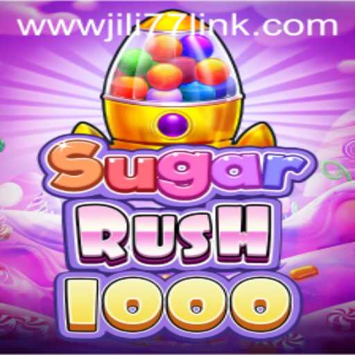 Exploring SugarRush1000 and the Exciting World of JILI77